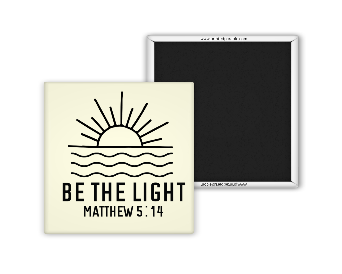 Be the light - Christian Bible verse magnet