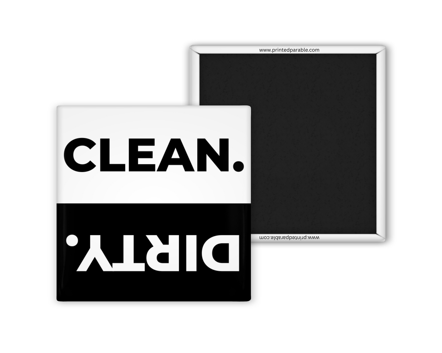 Clean/Dirty magnet