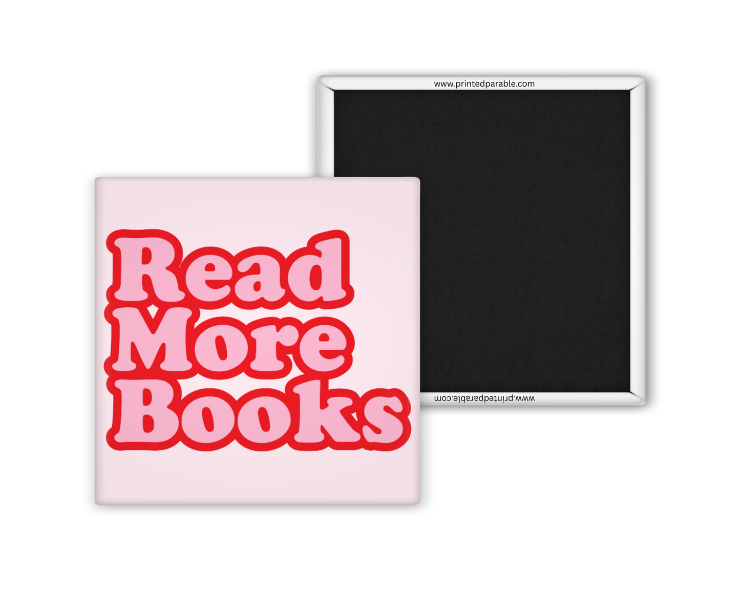 Read more books magnet, bookish apparel, book accessories, funny bookish merch