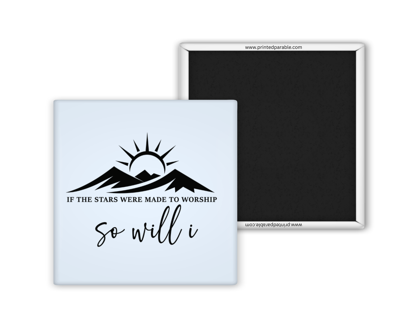 So will I - Christian Bible verse magnet