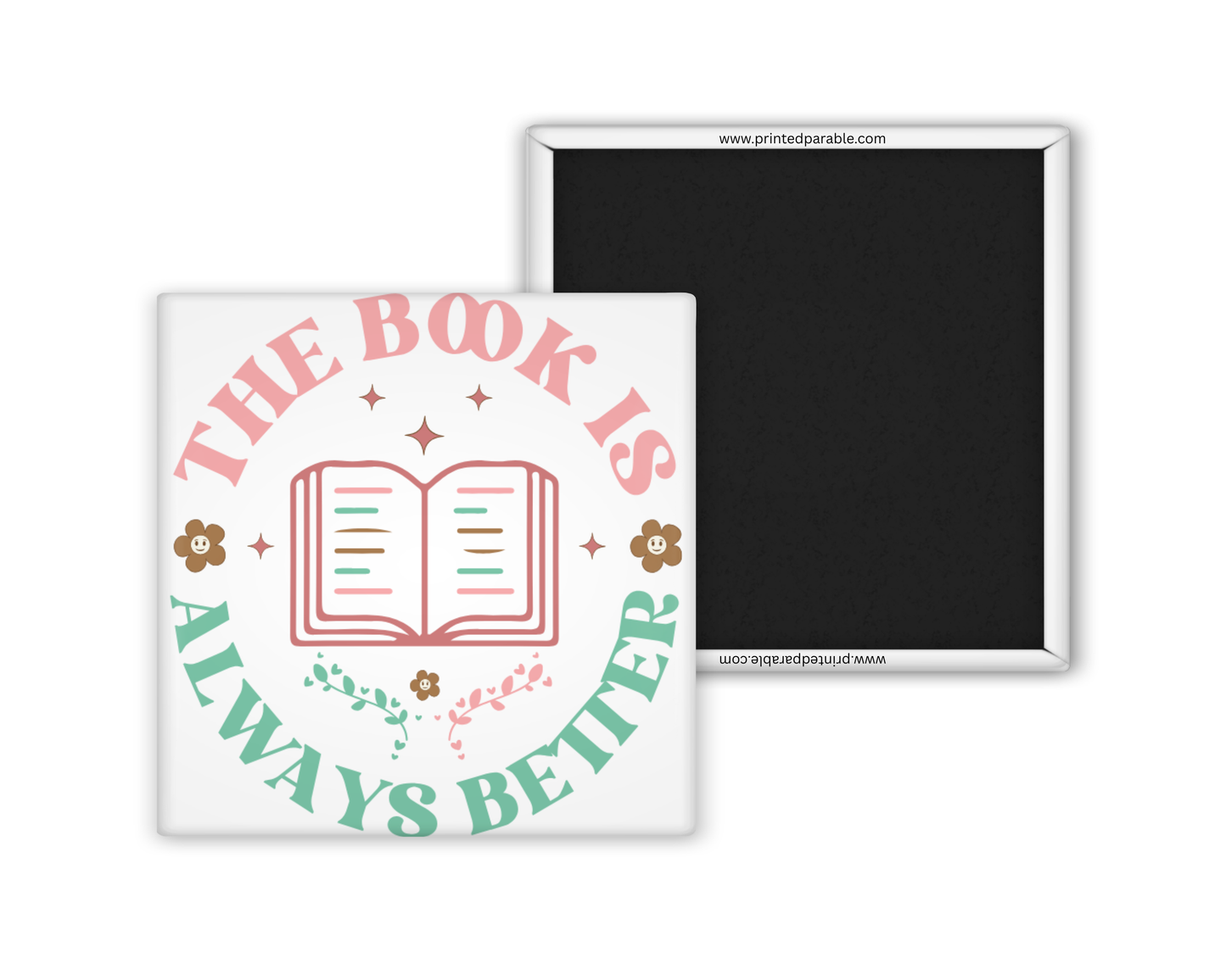 The book is always better - reading magnet