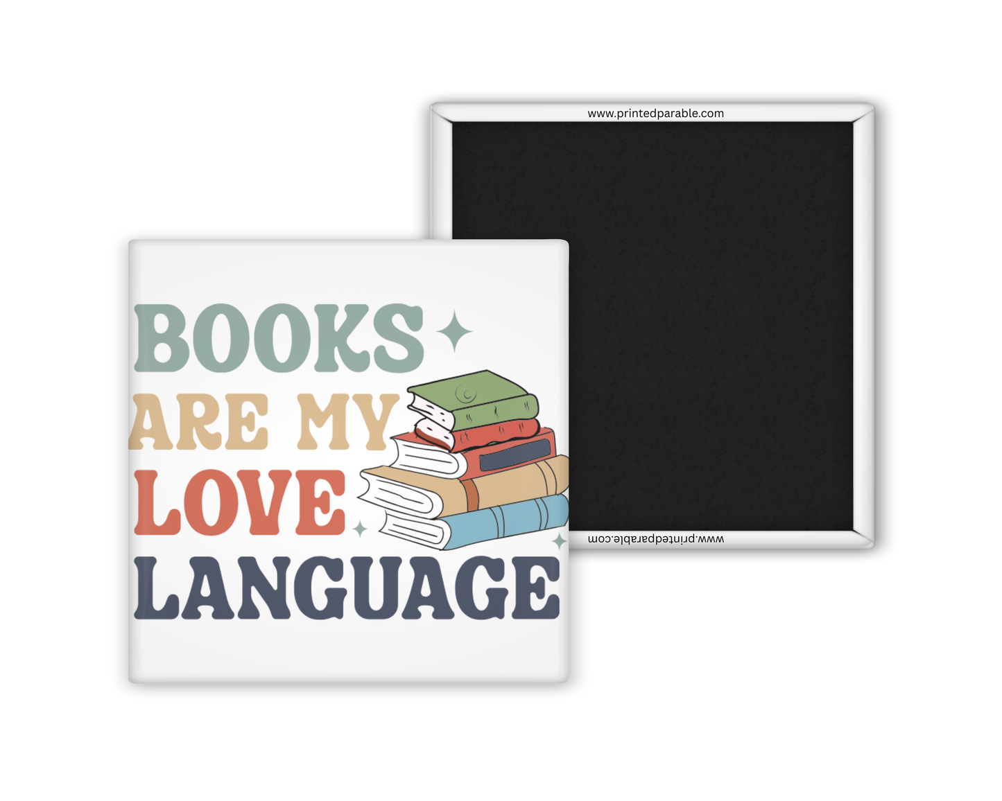 Books are my love language - reading magnet