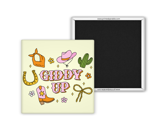 Giddy up magnet, funny southern sayings magnet, Nashville style