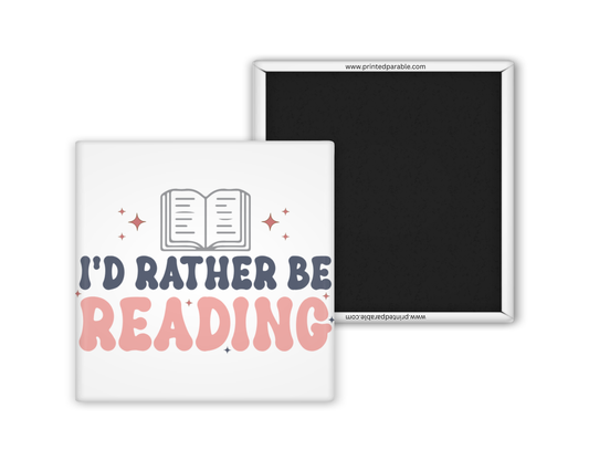 I'd rather be reading - reading magnet