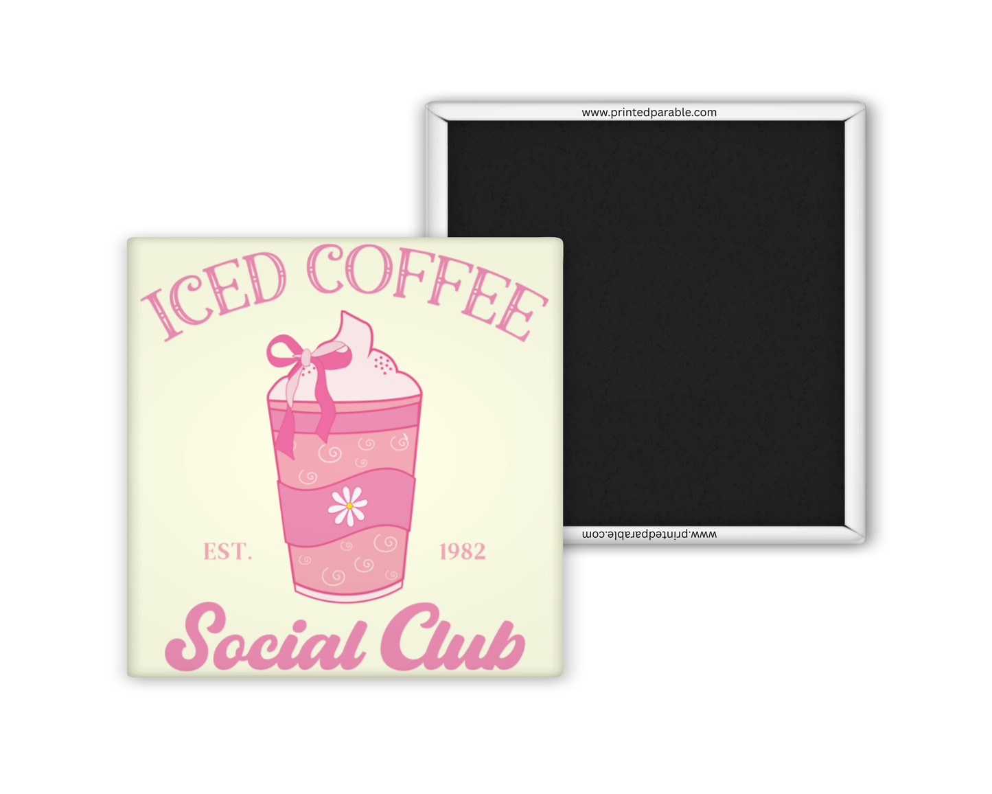Iced coffee social club magnet