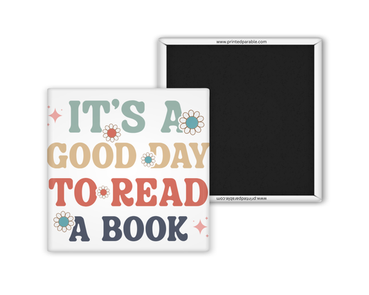 It's a good day to read - reading magnet