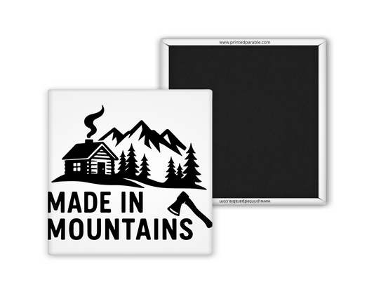 Made in the mountains magnet