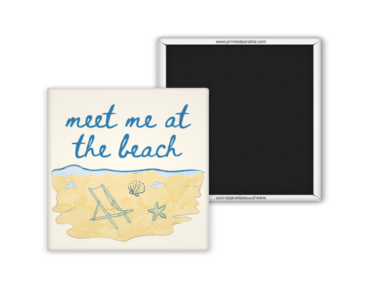 Meet me at the beach magnet