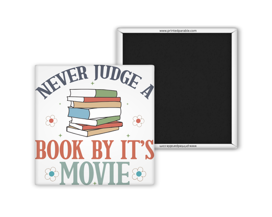 Never judge a book by it's movie - reading magnet