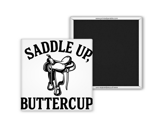 Saddle up, buttercup magnet