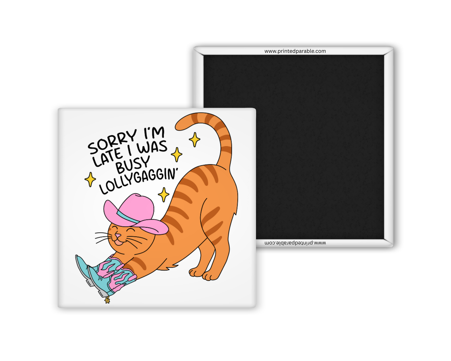 Lollygaggin' cat magnet, funny southern sayings magnet