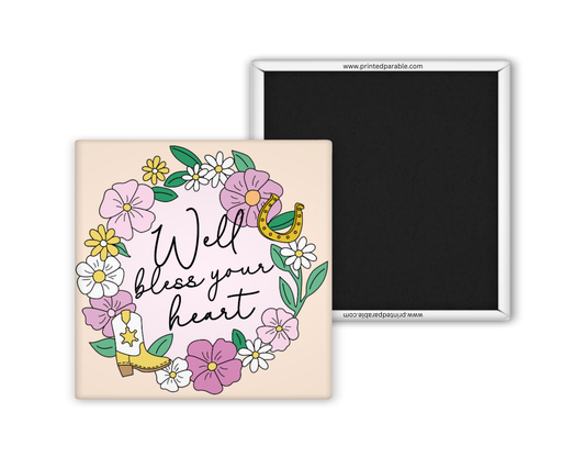 Well bless your heart floral magnet, funny southern sayings magnet
